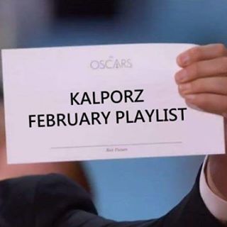 #Kalporz #February #Playlist