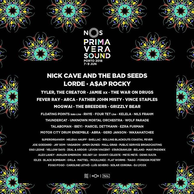 NOS Primavera sound 2018 || Porto || 7-9 June