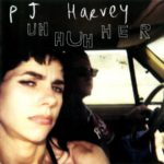 PJ HARVEY, “Uh Huh Her” (Island / Universal, 2004)