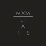 LIARS, “WIXIW” (Mute Records, 2012)
